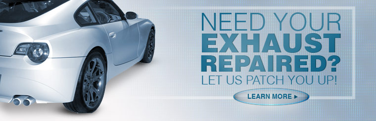 Need Your Exhaust Repaired